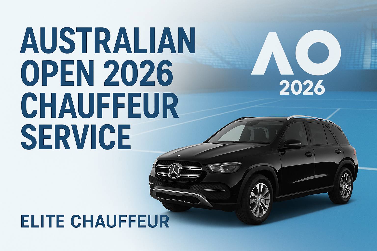 Luxury black Mercedes GLE SUV & Mercedes VCLASS Van for Australian Open 2026 chauffeur service at Melbourne Park by Elite Chauffeur