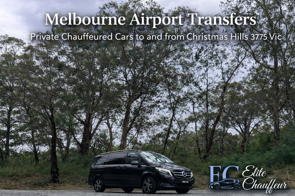 Christmas Hills 3775 airport transfers with Mercedes V-Class luxury van by Elite Chauffeur providing private chauffeured transport to Melbourne Airport
