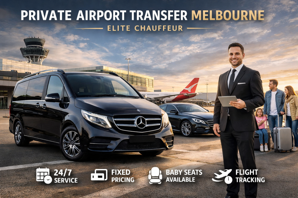 Private Melbourne Airport transfer by Elite Chauffeur with luxury Mercedes vehicle, professional chauffeur and family-friendly baby seat service